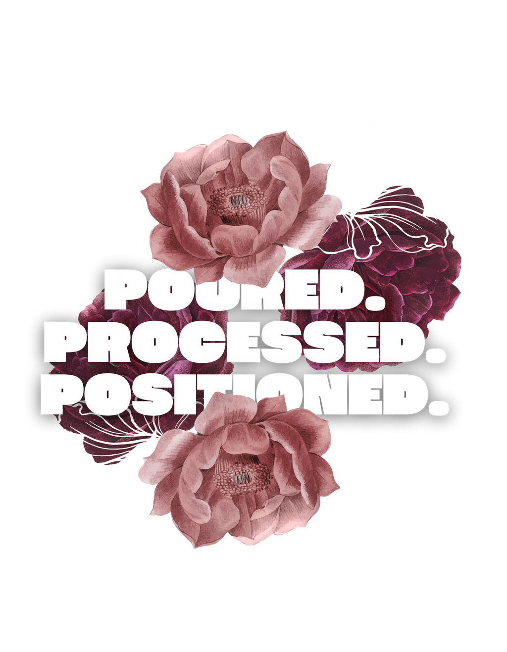 Poured. Processed. Positioned.